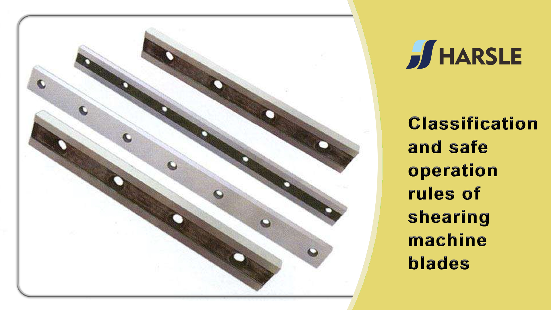 Classification et règles de fonctionnement sûr des lames de la machine de cisaillement