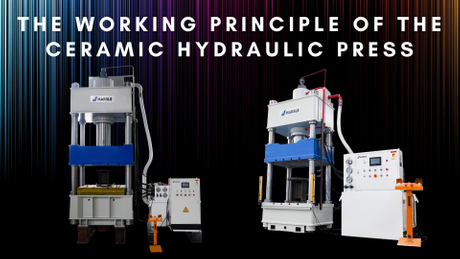 The working principle of the ceramic hydraulic press.jpg