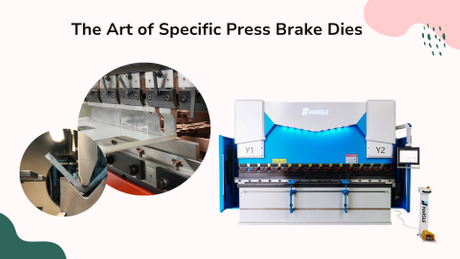The Art of Specific Press Brake Dies.jpg